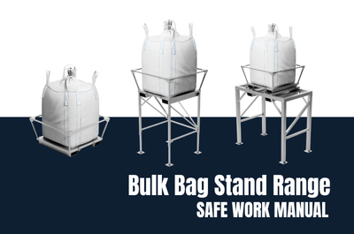 Bulk Bag Stand Range Safe Work Manual